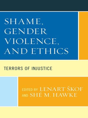 cover image of Shame, Gender Violence, and Ethics